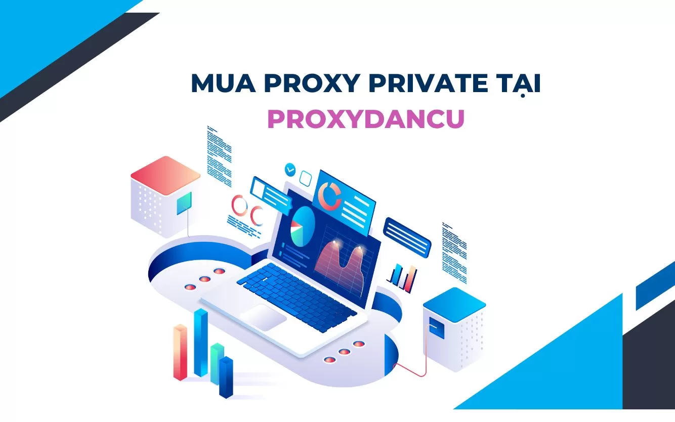 Mua proxy Private tại Proxydancu
