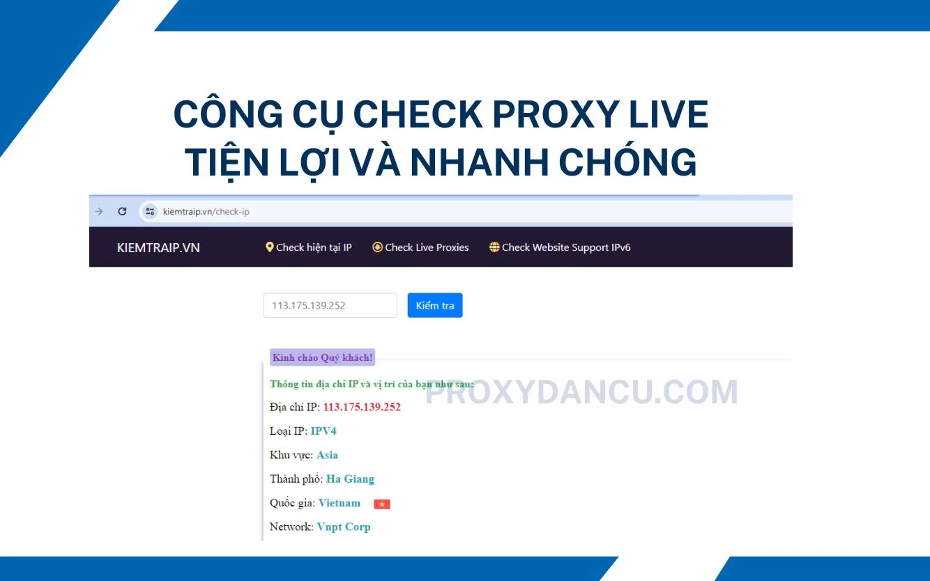 Công cụ check Proxy live tiện lợi và nhanh chóng