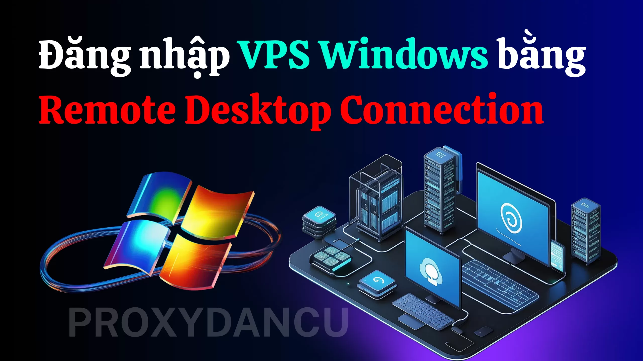 Đăng nhập VPS Windows bằng Remote Desktop Connection